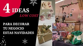 4 ideas low cost para decorar tu negocio esta Navidad