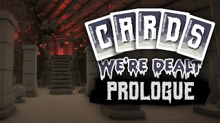 Cards We're Dealt - Prologue Release Trailer (FREE HORROR GAME)