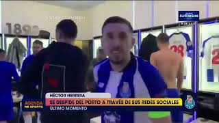 Héctor Herrera se va del Porto y así se despide