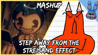 MINI-MASHUP | "Step Away from The Streisand Effect" [Step Away From the Demon x The Steisand Effect]