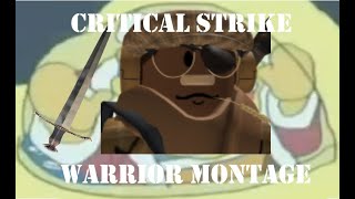 Birth of a Superstar Warrior: A ROBLOX CS Warrior Montage