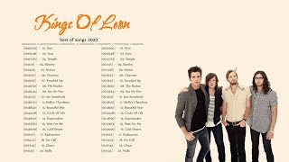 King Of Leon Best Album Collection  - King Of Leon Greatest Hits Full Album 2023