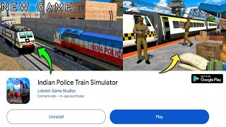 New Indian Train Game || Indian Police Train Simulator New Update || RGW || New Train Game