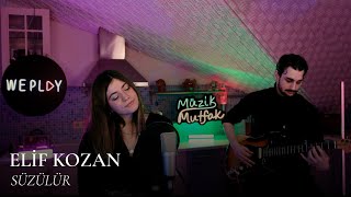 Elif Kozan - Süzülür @WePlayTr #MüzikMutfak