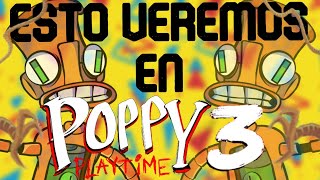 Esto Pasara En Poppy Playtime Capitulo 3...