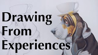 "Drawing From Experience"