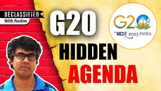 G20 Summit: The Hidden Agenda | Glamour vs. Ground Realities | Declassified | Empire Diaries