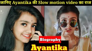 Ayantika Lifestyle | Biography and Instagramreelsvideo |Slow motion video ,YouTube,family,boyfriend