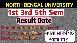 NBU| 1st 3rd 5th Sem Result| PPR/PPS, Marksheet Distribution Date| কারা মার্কশিট পাবে না? #FYUGP