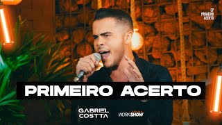 GABRIEL COSTTA - PRIMEIRO ACERTO - EP PRIMEIRO ACERTO