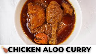 Delicious Aloo Chicken Curry Recipe | How to Make Chicken Potato Curry | Aloo chicken recipe