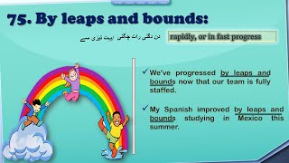 By leaps and bounds idiom | Learn Idioms