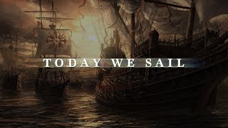 Today We Sail - Music For Crossing The 7 Seas