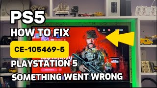 How To Fix PS5 Error CE-105469-5 Something Went Wrong Playstation 5