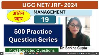 19/500 Management Practice Question Series / UGC NET / PYQs/ MCQs/ By Dr. Barkha Gupta/Management