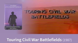 Touring Civil War Battlefields 1987