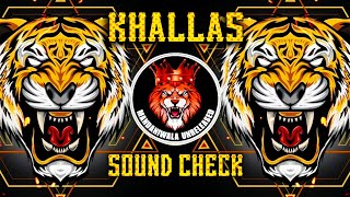 Khallas (Sound Check) Its Rohit remix | Bachke Tu Rehna Re Sound Check | Hindi Dj Song 2024 Trending