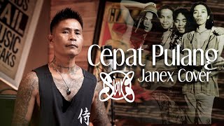 Kamu Harus Pulang SLANK - Cover By Janex