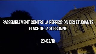 Rassemblement contre la répression des étudiants  - échauffourées - 23 mars 2018 / Paris