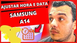 COMO AJUSTAR DATA E HORA DO SAMSUNG A14