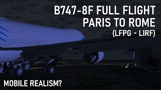 Paris to Rome | 747-8F | Airplane Delivery Flight | RFS Real Flight Simulator