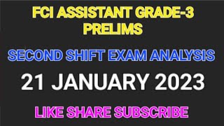 FCI Assistant Grade 3 Prelims Second Shift Exam Analysis 21 January 2023 #FCIAssistantgrade3analysis