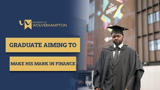 Graduate aiming to make his mark in finance   | #WLVGrad