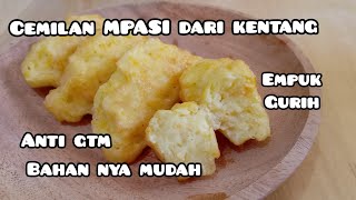 Resep Cemilan Mpasi dari Kentang || Snack anti GTM || Mudah, Empuk dan Gurih