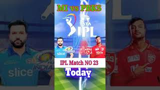 IPL match 23 || today IPL match Mumbai Indians vs Panjab kings shorts || IPL shorts