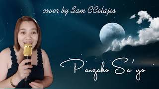 PANGAKO SA'YO SONG COVER BY SAM CCELAJES