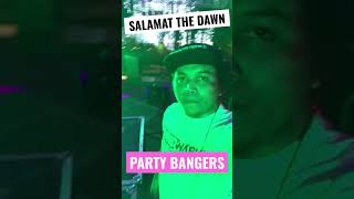 Salamat by The Dawn Party Bangers at Public Plaza #basshouseremix  #breaklatinremix  #partymusic