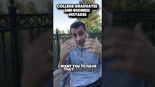 College graduates and business mistakes