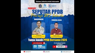 Podcast Seputar PPDB DKI Jakarta