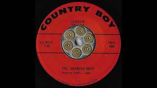 The Country Boys - Lucillia