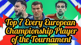 Top 7 Every European Championship Player of the Tournament