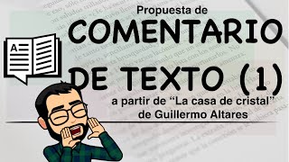 Comentario crítico a partir del texto "La casa de cristal" (Guillermo Altares)