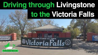 Driving through Livingstone to the Victoria Falls