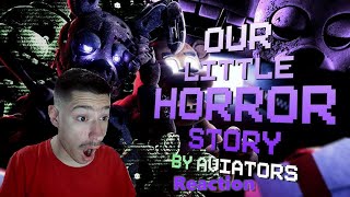 Swaggy's Here| Reaction to FNaF/BLENDER ► Our Little Horror Story ‪@SoundOfTheAviators‬