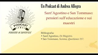 Sant'Agostino e San Tommaso: pensieri sull'educazione e sui maestri