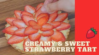 Strawberry tart recipe l With sweet and creamy pastry cream