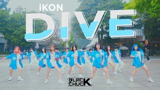 [KPOP IN PUBLIC | 1TAKE] iKON (아이콘) - Dive (뛰어들게) DANCE COVER by BLACKCHUCK from Vietnam