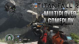 TITANFALL 2 MULTIPLAYER GAMEPLAY