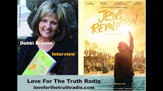 The Jesus Movement. Debbi Bryson(Intrv)