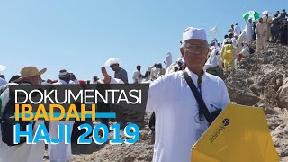 Dokumentasi Ibadah Haji 2019