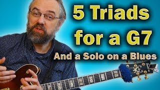 Triads on a G7 - The Most Important Solo Tool