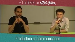 Les coulisses des webséries avec Davy Mourier - Production et Communication