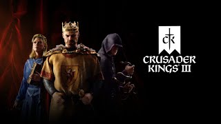 Crusader Kings 3 - СТРИМ