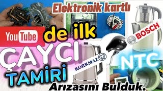 Elektronik kartlı Çaycı tamiri (BOSCH, Korkmaz , diğer markalar) Arızalı parçayı bulduk.Çay makinası