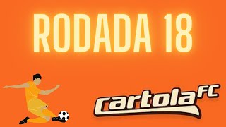 APOSTAS #18 DECIMA OITAVA RODADA - CARTOLA FC 2020 (SOCIETA SPORTIVA FALCONI)