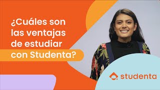 ¿Cuáles son las ventajas de estudiar con Studenta?